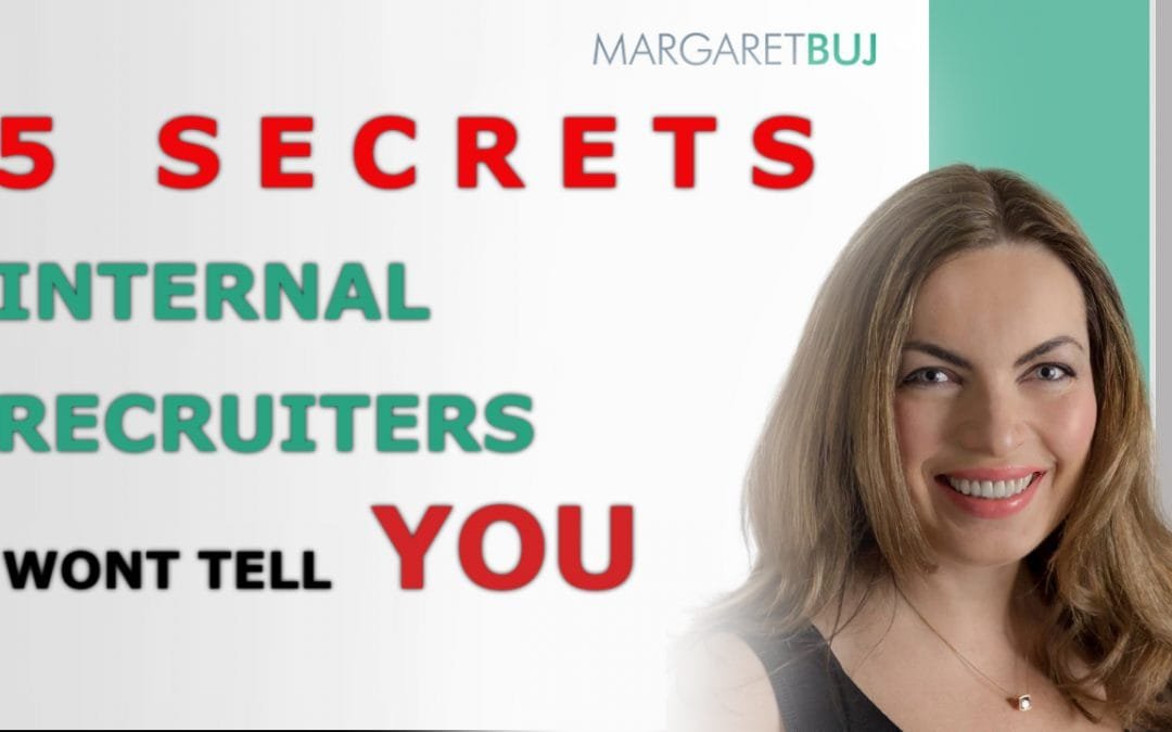 5 secrets internal recruiters won’t tell you (but wish they could)